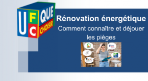 Rénovation énergétique : comment connaître et déjouer les pièges